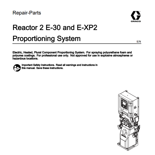 Graco Reactor 2 Integrated Manuals