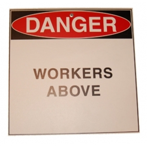 "workers above" sign